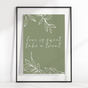 Sage Boho Flower Wedding Love Is Sweet Poster