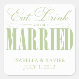 Sage Eat, Drink & Be Married   Stickers