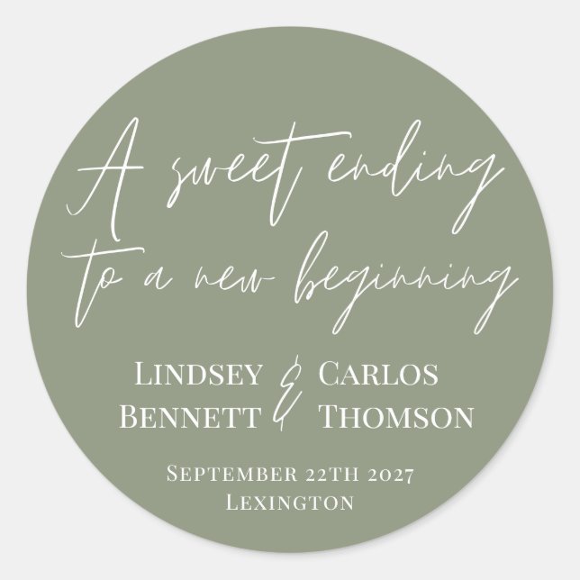 Sage green A sweet ending to a new beginning Classic Round Sticker (Front)