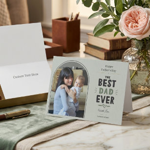 Sage Green Best Dad Ever Father's Day Arch Photo Card