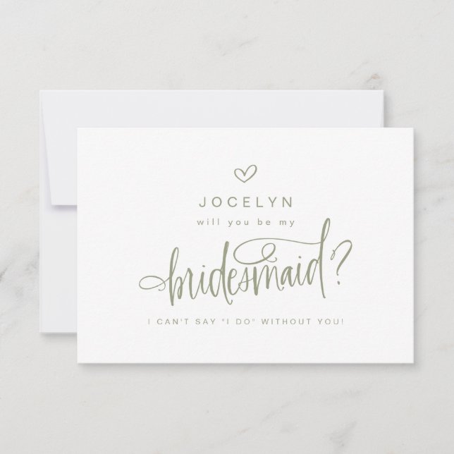 Sage Green Custom Will You Be My Bridesmaid Card (Front)