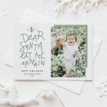 Sage Green Dear Santa Let Me Explain Christmas Holiday Postcard<br><div class="desc">Dear Santa, let me explain! Send holiday greetings with this fun and festive holiday photo postcard. It features a hand-lettered quote and simple typography. Personalize by adding a greeting, names, photos and other details. This sage green Christmas photo card will be perfect for baby and pet holiday cards—available as a...</div>