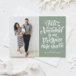 Sage Green Feliz Navidad Script Christmas Photo Holiday Card<br><div class="desc">Feliz Navidad y un próspero año nuevo! Send your holiday wishes to friends and family with this customizable Christmas card. This Spanish Christmas card features modern calligraphy. Personalize by adding your details. This photo Christmas card is available in other colours and cardstock. Matching items are available.</div>
