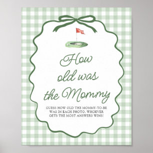 Sage Green Golf Gingham How old was the Mommy Sign