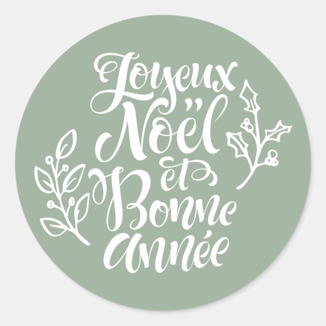 Sage Green Joyeux Noël and Bonne Année Christmas Classic Round Sticker (Front)