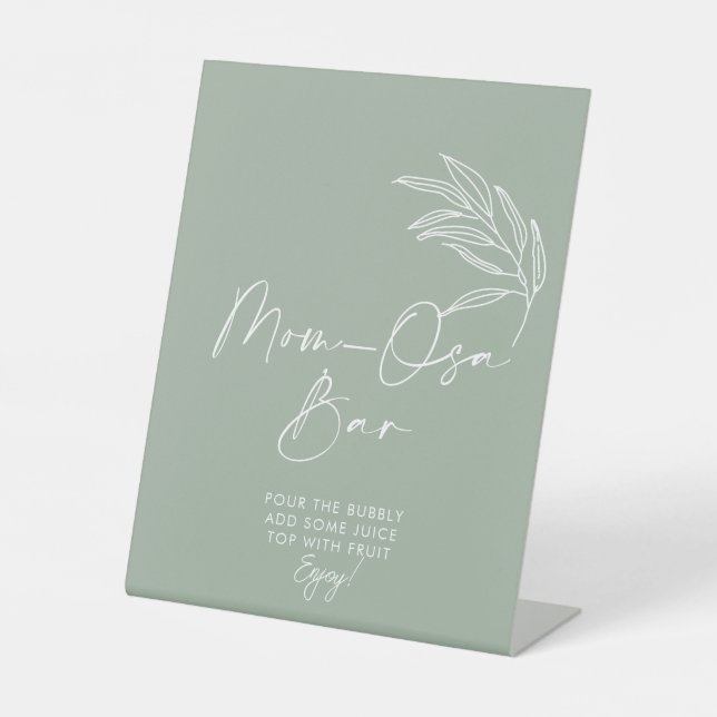 Sage Green Modern Baby Shower  Mom-osa Bar Pedestal Sign (Front)