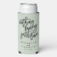 Sage Green Nothing Fancy Just Love