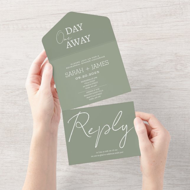 Sage Green One Day Away Rehearsal Dinner Wedding  All In One Invitation (Tearaway)