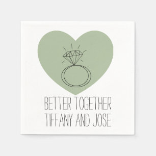 Sage Heart "Better Together" Engagement Napkin