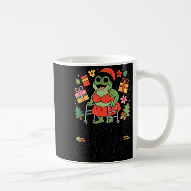 Sagging But Still Gagging Funny Christmas Frog Hol Coffee Mug (Right)