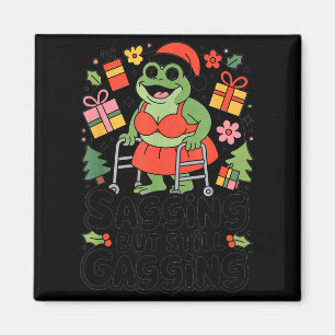 Sagging But Still Gagging Funny Christmas Frog Hol Magnet