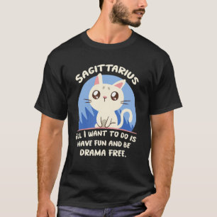 Sagittarius Facts Cat Drama Astrology Birthday 1 T-Shirt