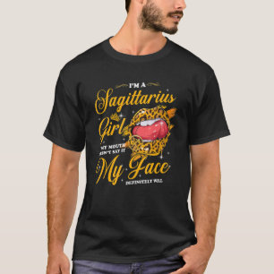 Sagittarius Girl If Mouth Doesn't Say It My Face W T-Shirt
