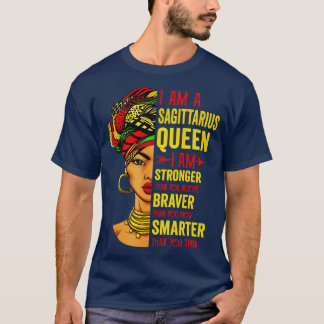 Sagittarius I Am Stronger Birthday For Sagittarius T-Shirt