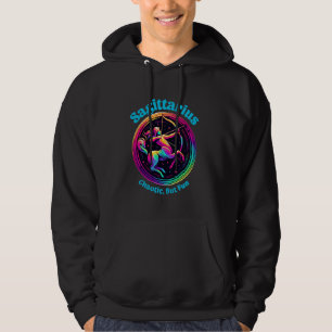 Sagittarius Zodiac Astrology Archer Chaotic But Fu Hoodie