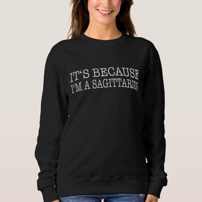 Sagittarius Zodiac Sign Sweatshirt (Front)