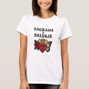 Sagrada y Salvaje   Indomable Women’s Empowerment T-Shirt