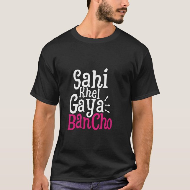 Sahi Khel Gaya Desi Swag South Asian Meme Bollywoo T-Shirt (Front)