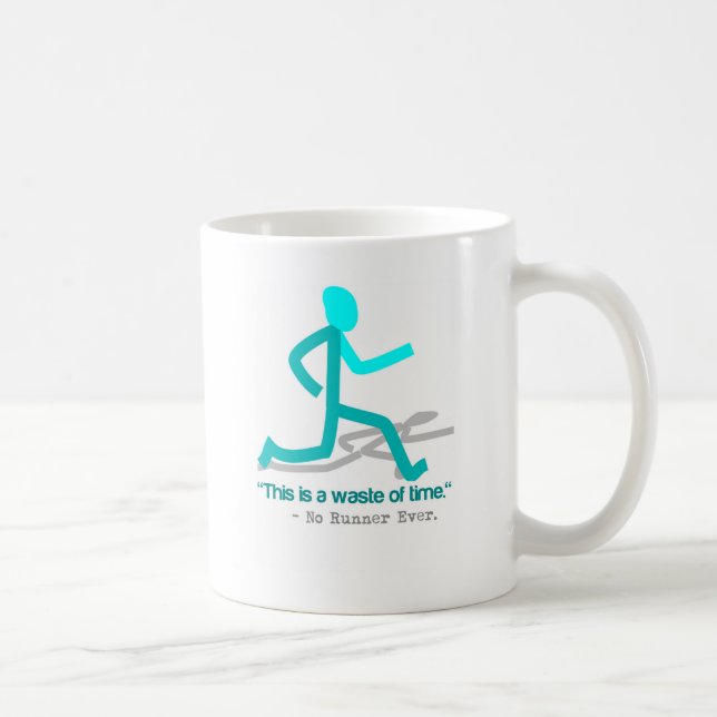 Said No Runner Ever Coffee Mug (Right)