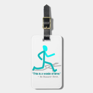 Said No Runner Ever Luggage Tag