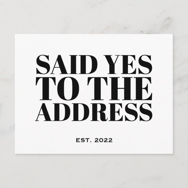 Said Yes to the Address New Homeowner Postcard (Front)
