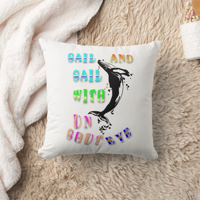 Sail And Sail With Unshut Eye Throw Pillow (Blanket)