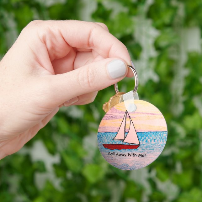 Sail Away With Me!  Keychain (Hand)
