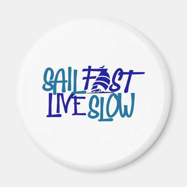 Sail Fast Nauticals Magnet (Front)