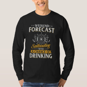 Sailboat And Drinking Graphic Women Men Sailing T-Shirt