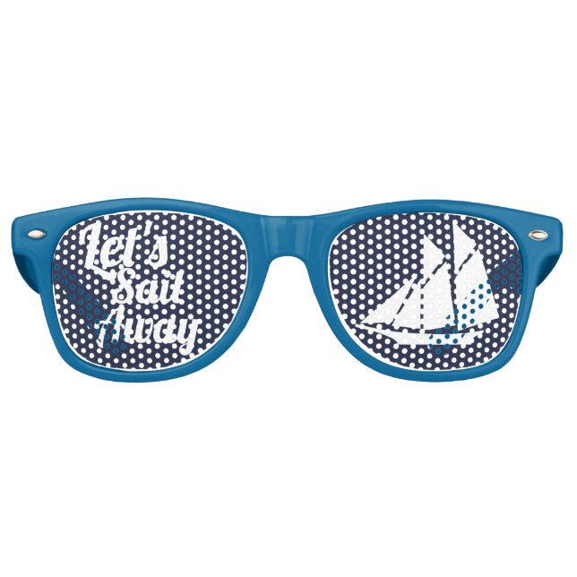 Sailboat Let's Sail Away Retro Sunglasses (Front)