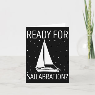 Sailboat Ready For Celebration Boating Sailing Sai Card