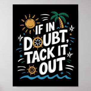 Sailboat Sailing Quote For Sailor Boat Boating  Poster