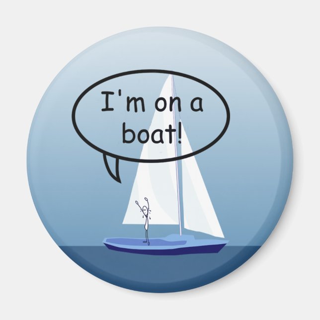 Sailboat Sailor on a Boat Funny Round Magnet (Front)