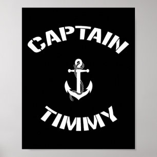 Sailing Boat Captain Timmy Personalized Boating Na Poster