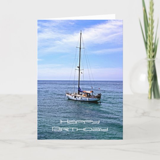 Sailing Boat Happy Birthday Card Zazzle Ca