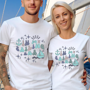 Sailing Boating Captain Hobby Custom Text on Back T-Shirt