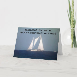 SAILING BY WITH THANKSGIVING WISHES HOLIDAY CARD