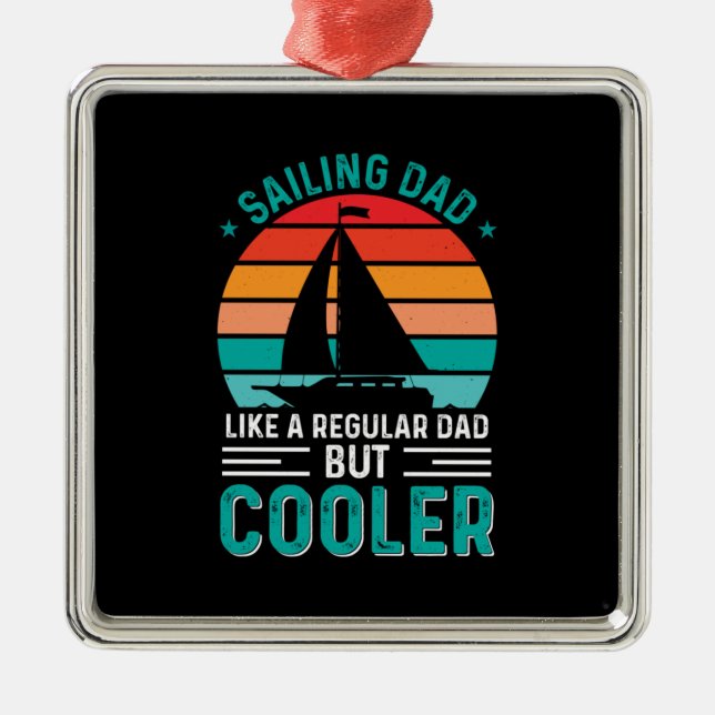 Sailing Dad Metal Ornament (Front)