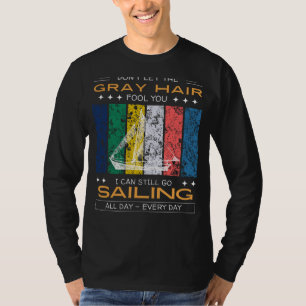 Sailing Enthusiast Tee - Grey Hair, Seafaring Spir