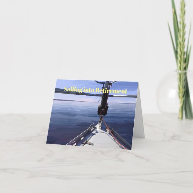 "Sailing into Retirement" Sail Boat Card (Front)