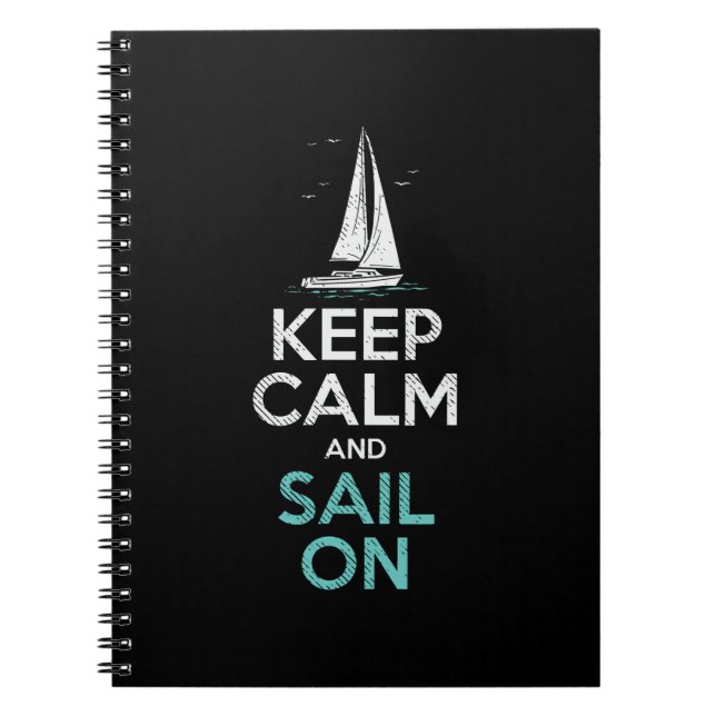 Sailing - Keep Calm And Sail On Notebook (Front)