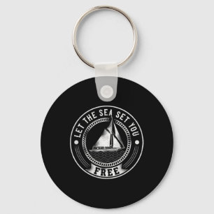 Sailing Let The Sea Set You Free Sailboat Keychain