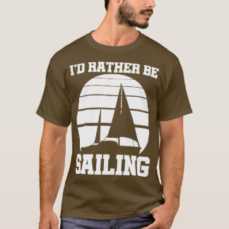 Sailing Sailboat T-Shirt