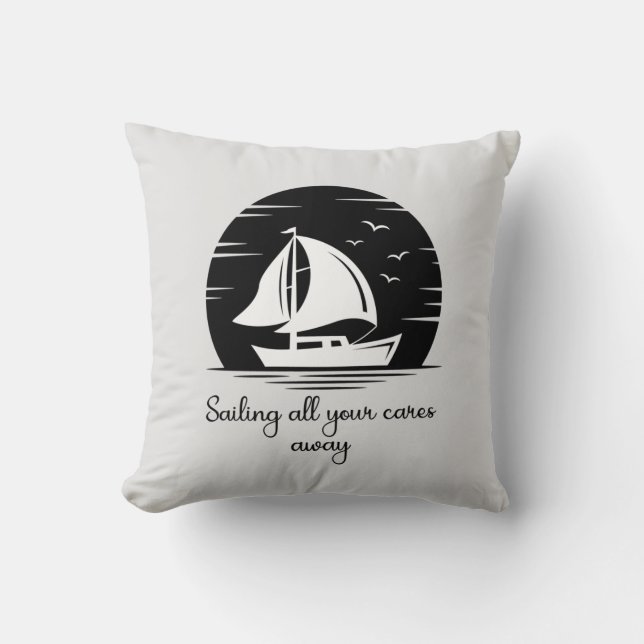 Sailing Ship Sailboat Yacht Inspirational Quote  Throw Pillow (Front)