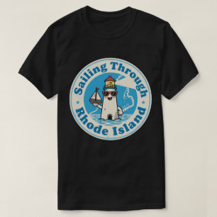 Sailing Through Rhode Island_ Coastal Lighthouse T-Shirt