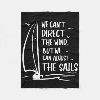 Sailing Wind Adjust The Sail's Boating - Sailboat  Fleece Blanket