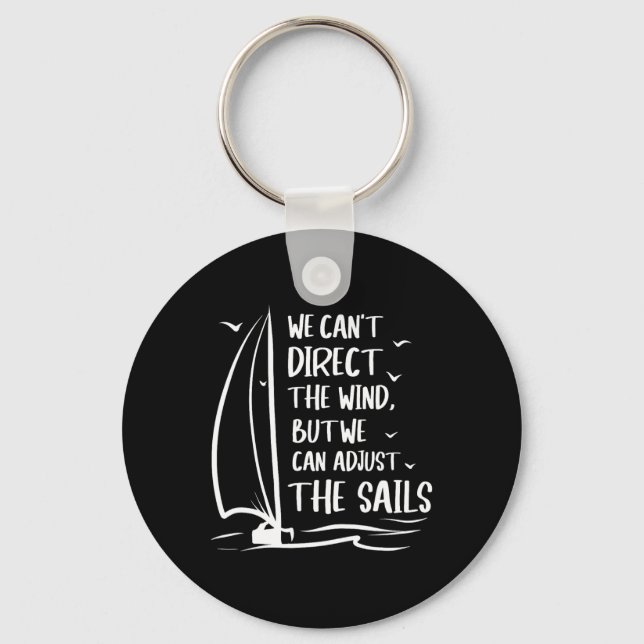 Sailing Wind Adjust The Sail's Boating - Sailboat  Keychain (Front)