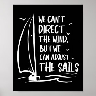Sailing Wind Adjust The Sail's Boating - Sailboat Poster