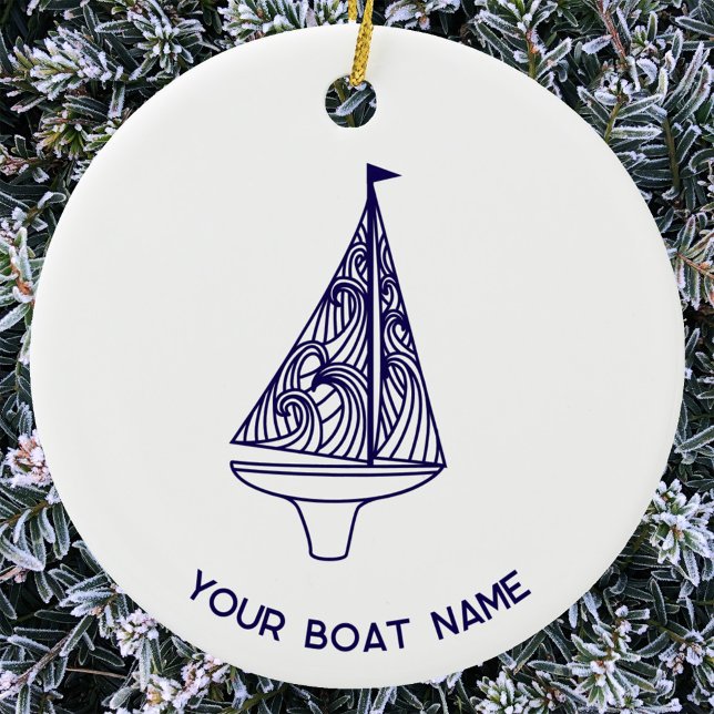 Sailing Yacht Boat Name Ceramic Ornament (Boat Yacht Name personalized sailing boat or yacht ornament for the sailor whot has everything)
