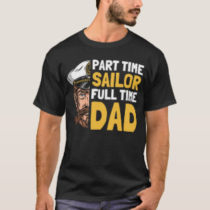 Sailor Father Captain Sailboat  Boat Sailing Dad T-Shirt